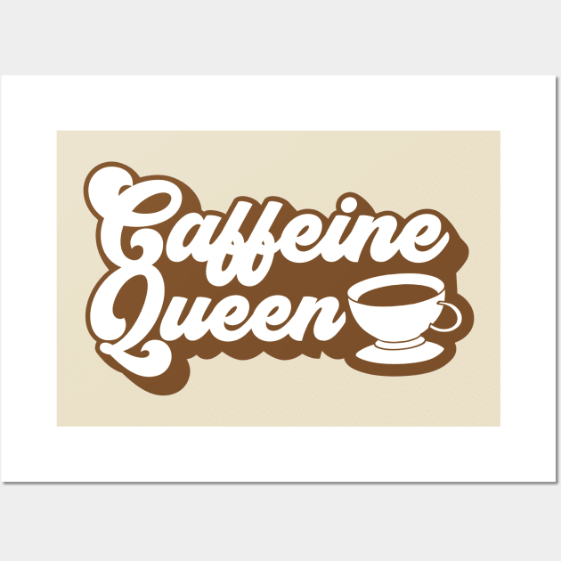 Funny Cup of Coffee queen Tee Coffee lover must have Wall Art by Ken Adams Store